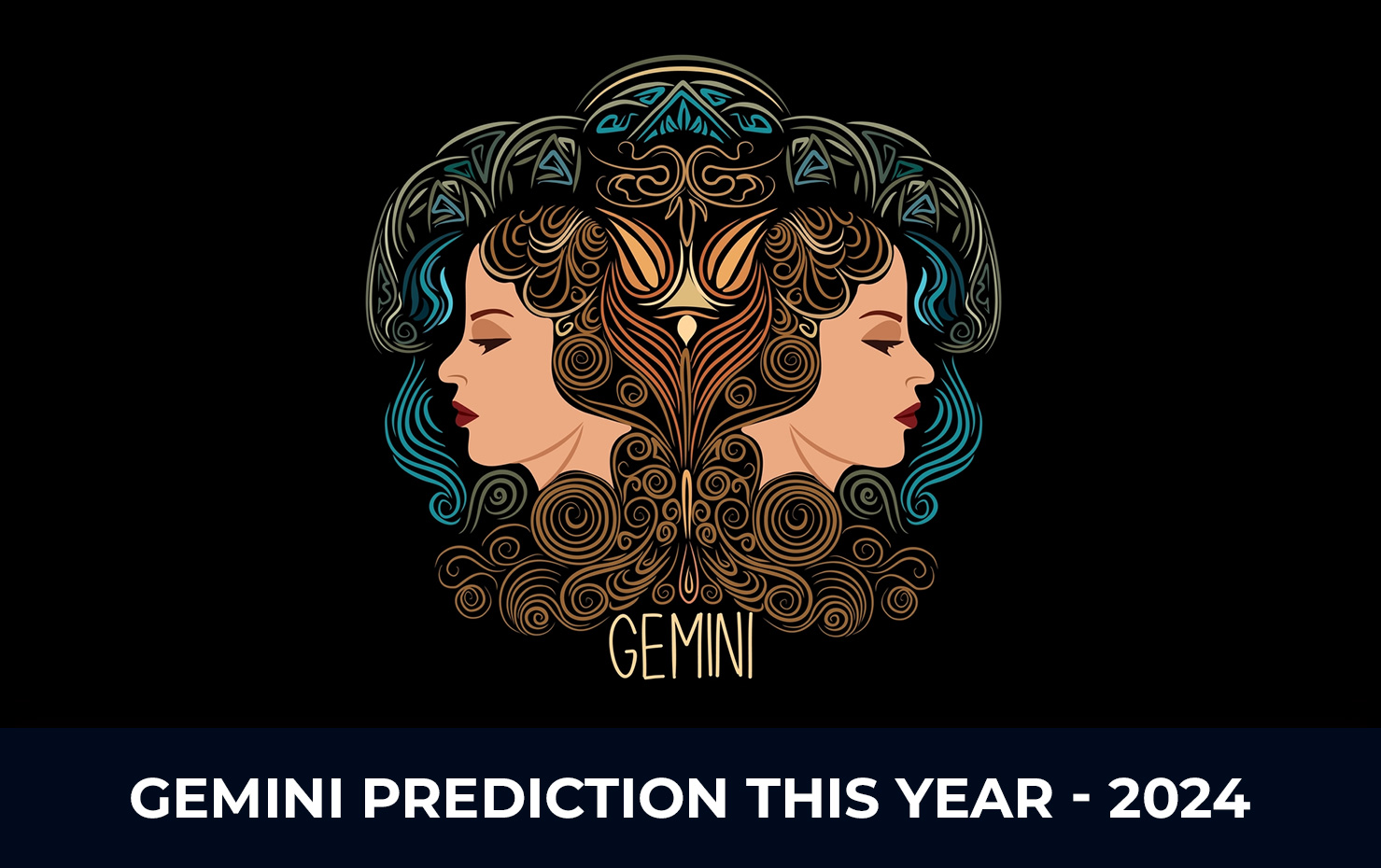 Gemini Prediction this Year - 2024